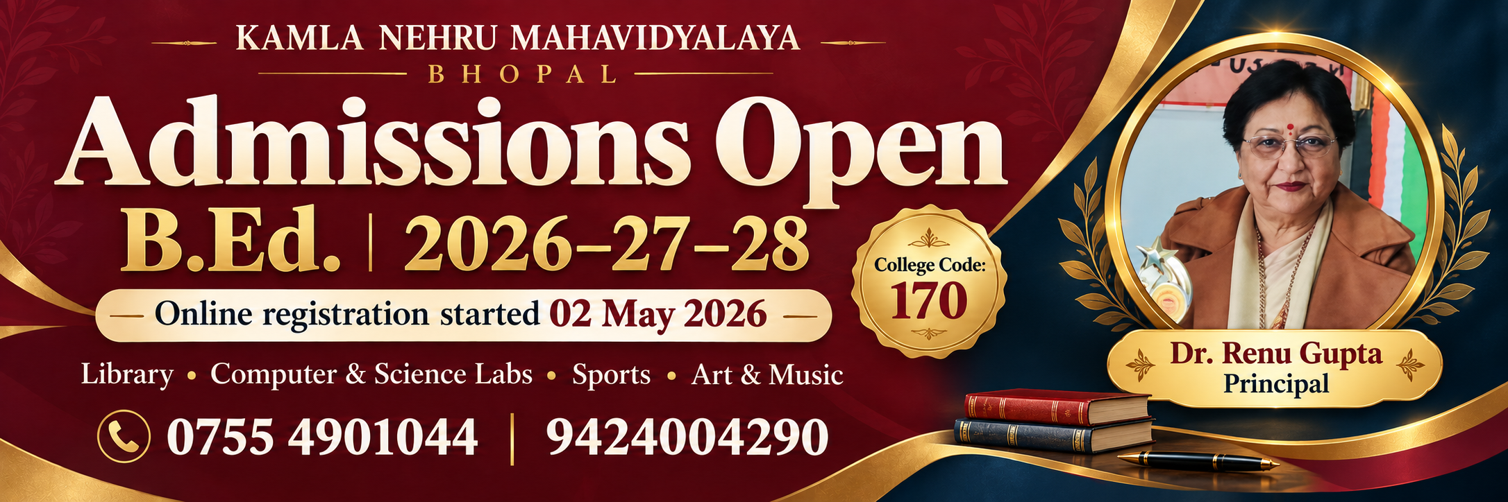 Kamla Nehru Mahavidyalaya, Bhopal: B.Ed. admissions open for 2026–27–28. Online registration started 02 May 2026. College code 170. Call 0755 4901044 or 9424004290. Principal: Dr. Renu Gupta. View admission details.